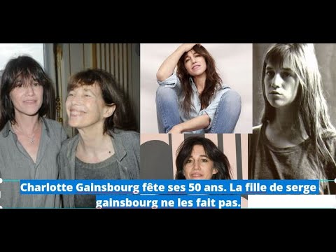 Charlotte Gainsbourg fête ses 50 ans. La fille de Serge Gainsbourg ne les fait pas.