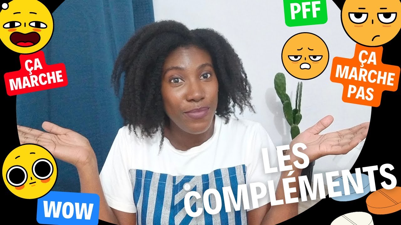 LES COMPLÉMENTS ALIMENTAIRES POUR LA POUSSE DES CHEVEUX CRÉPUS /ça marche ou pas ?